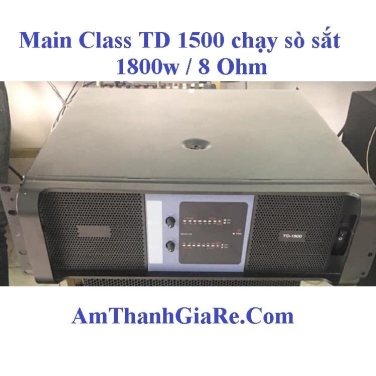 Main Class TD 1500 - Công suất khủng